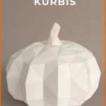 Allerbeste Moderner Diy Kürbis Aus Papier Basteln Mit Vorlage