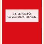 Bemerkenswert Mietvertrag Für Garage Und Stellplatz Focus Line Pdf Shop