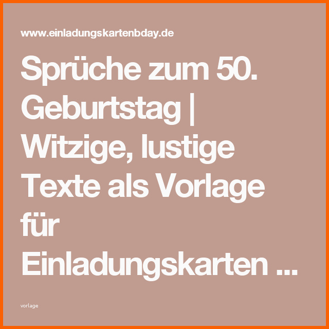 Beste Sprüche Zum 50 Geburtstag Kostenlos Vorlagen