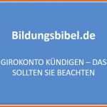 Einzahl Kündigungsschreiben Girokonto Kündigen Vorlage Muster