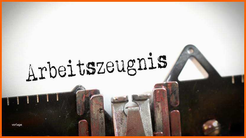 Empfohlen 38 Neueste Modelle Von Arbeitszeugnis Was Muss Rein