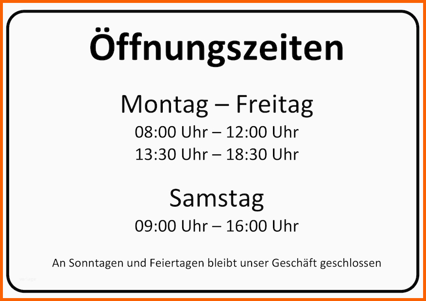 Empfohlen Öffnungszeiten Schild Vorlage Word Kostenlos