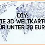 Faszinieren Diy Die 3d Weltkarte Für Unter 20 Euro