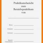 Hervorragend 9 Praktikumsbericht Deckblatt Vorlage