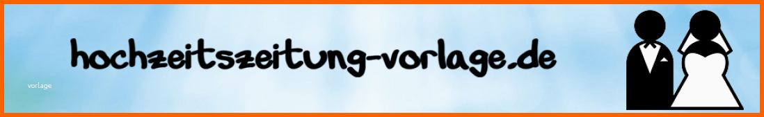 Hervorragend Hochzeitszeitung Vorlage Muster Ideen Beispiele