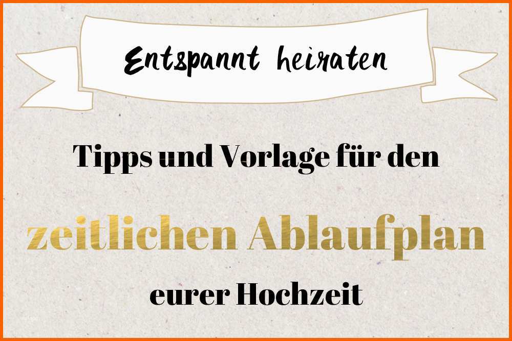 Kreativ Zeitlicher Ablaufplan Für Hochzeit – Tipps Und Vorlage