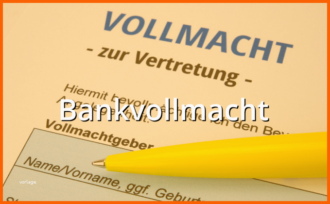 Limitierte Auflage Bankvollmacht Muster Musterix