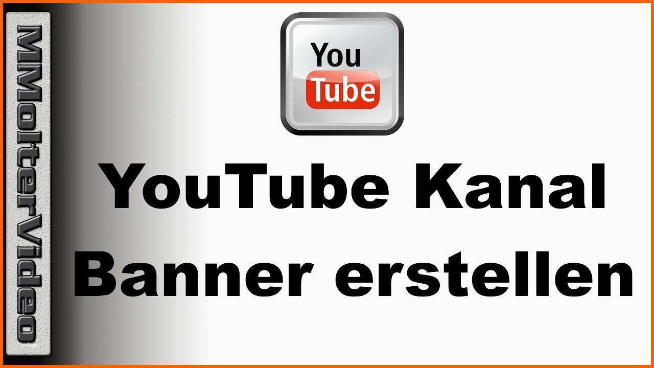 Original Kanal Banner Erstellen Von Mmoltervideo