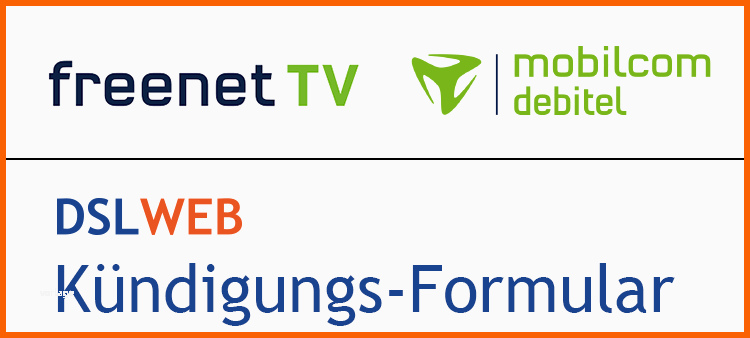 Schockieren Freenet Tv Kündigen Fristen formalitäten Und