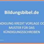 Schockieren Kündigung Mnet Vorlage Ziemlich Kündigung Kredit Vorlage
